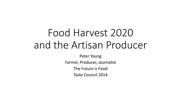 food harvest 2020 and the artisan producer