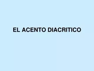 el acento diacritico