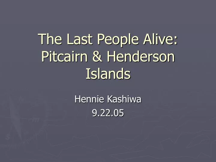 the last people alive pitcairn henderson islands