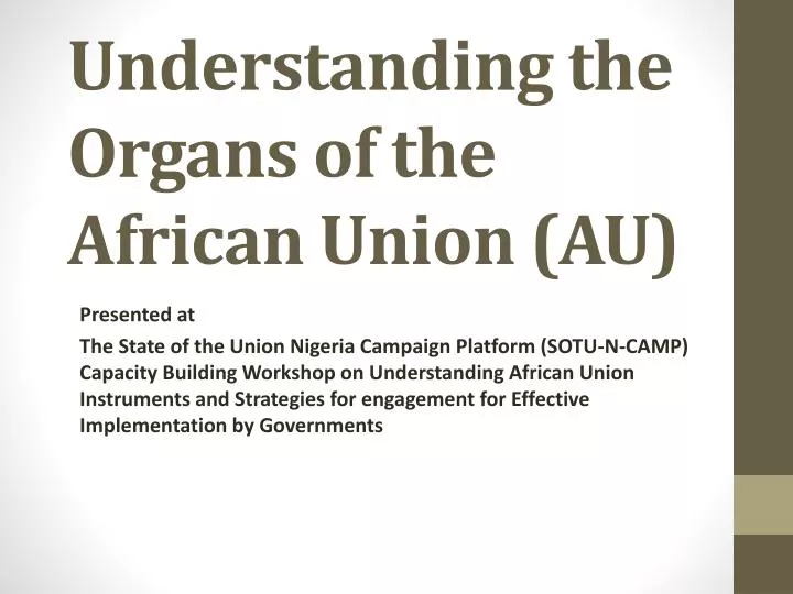 understanding the organs of the african union au