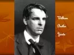 William Butler Yeats - slide 1