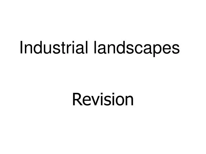 industrial landscapes