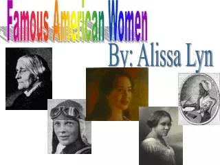 Famous American Women