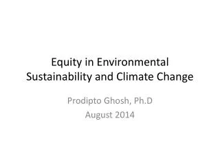 Equity in Environmental Sustainability and Climate Change