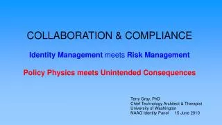 COLLABORATION &amp; COMPLIANCE Identity Management meets Risk Management