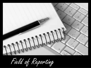 FF Field of Reporting