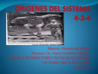 origenes del sistema 4 2 4