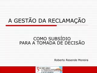 a gest o da reclama o