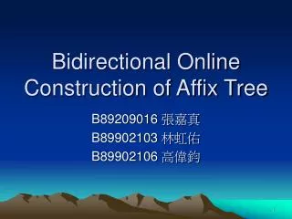 Bidirectional Online Construction of Affix Tree