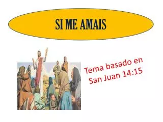 tema basado en san juan 14 15