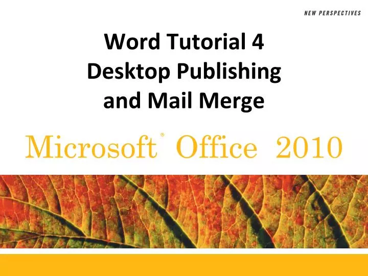 word tutorial 4 desktop publishing and mail merge