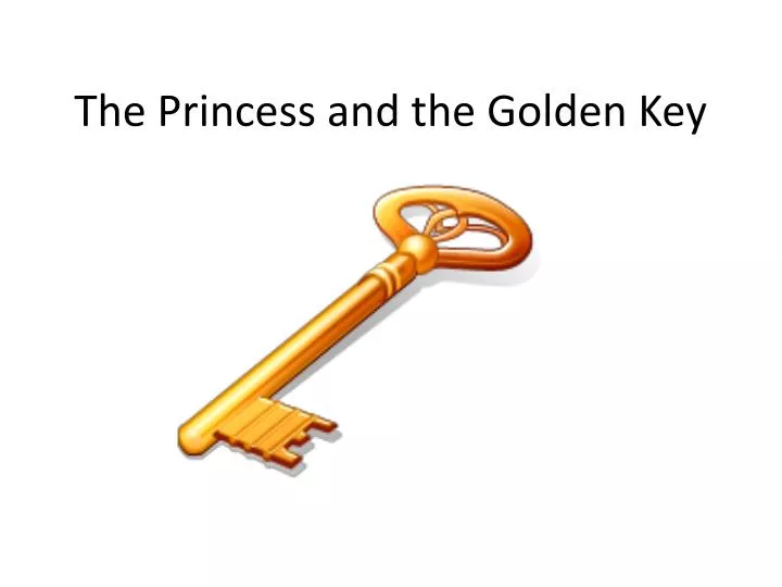 the princess and the golden key