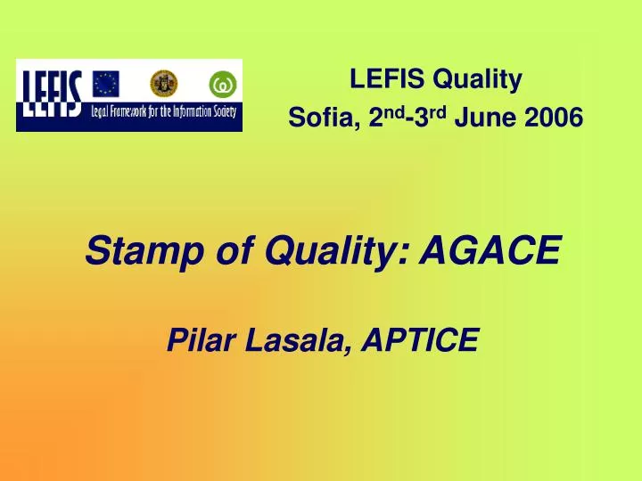 stamp of quality agace pilar lasala aptice