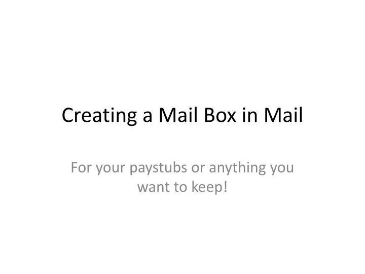 creating a mail box in mail