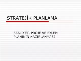 stratej k planlama