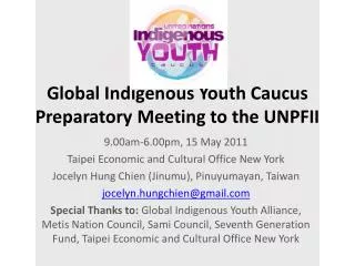 Global Indigenous Youth Caucus Preparatory Meeting to the UNPFII