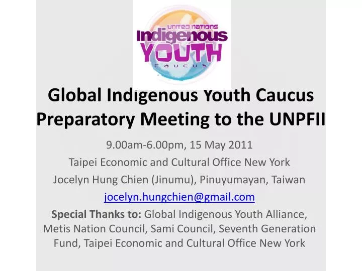 global indigenous youth caucus preparatory meeting to the unpfii