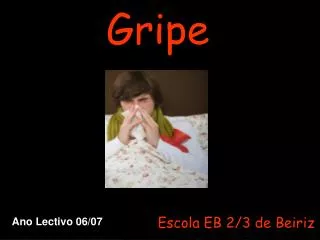 gripe