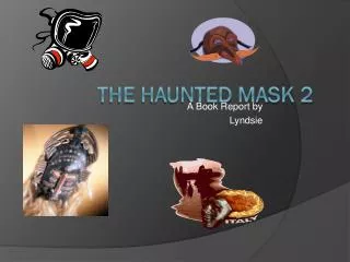 The Haunted Mask 2