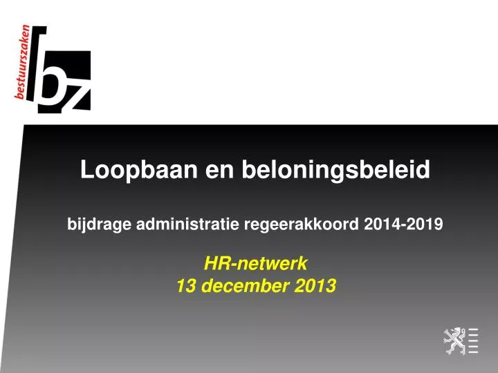 loopbaan en b eloningsbeleid bijdrage administratie regeerakkoord 2014 2019