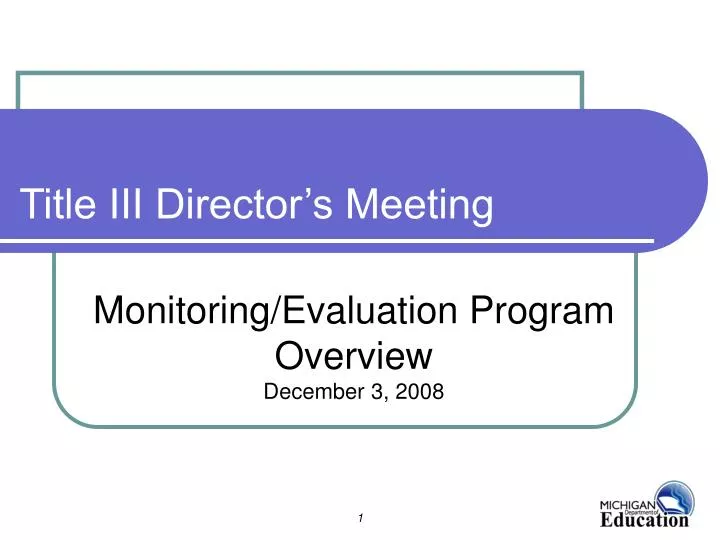 monitoring evaluation program overview december 3 2008