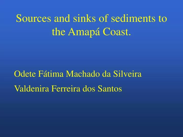 sources and sinks of sediments to the amap coast