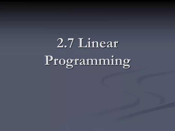 2 7 linear programming