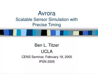 Avrora Scalable Sensor Simulation with Precise Timing