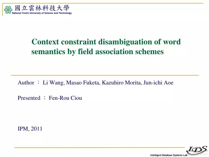context constraint disambiguation of word semantics by field association schemes