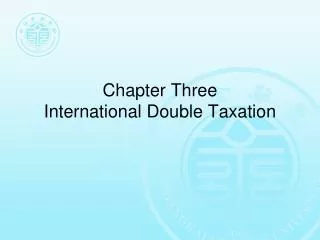 Chapter Three International Double Taxation
