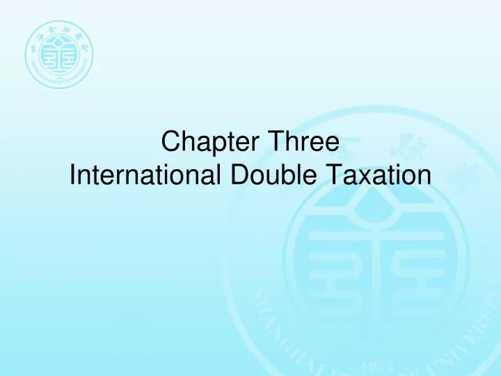 chapter three international double taxation