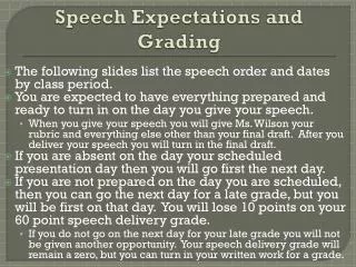 Speech Expectations and Grading