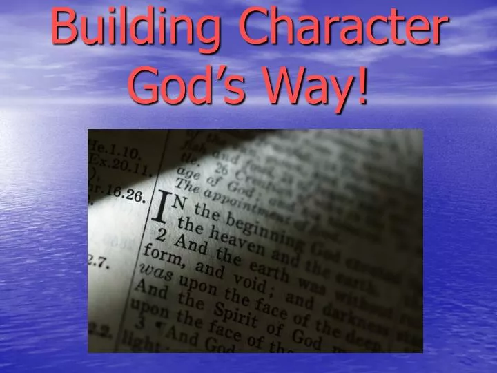 building character god s way