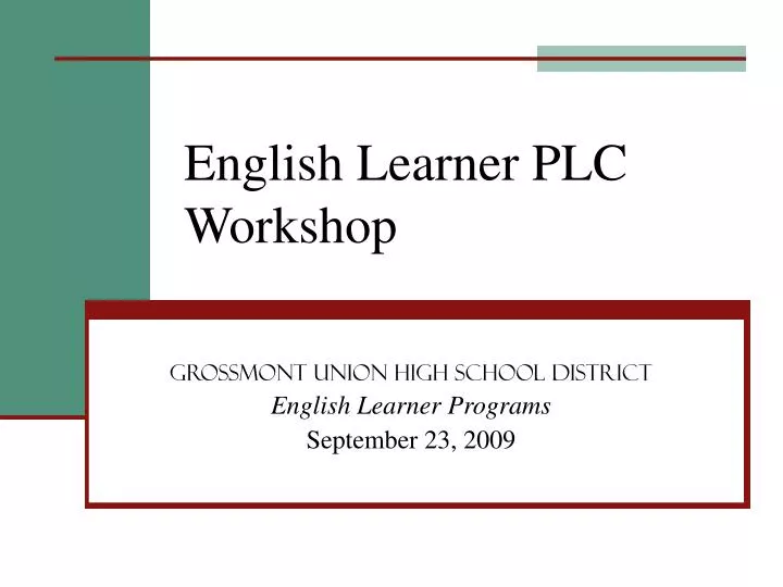 english learner plc workshop