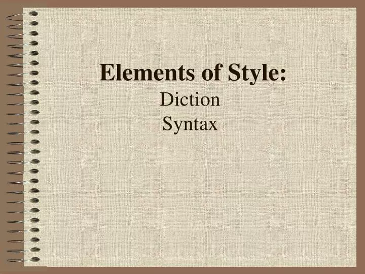 elements of style diction syntax