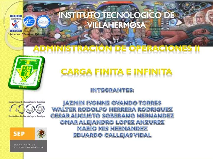 instituto tecnologico de villahermosa administraci n de operaciones ii carga finita e infinita