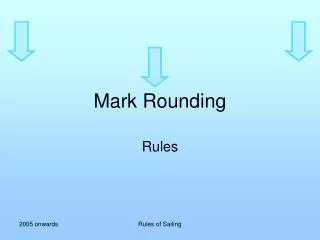 Mark Rounding