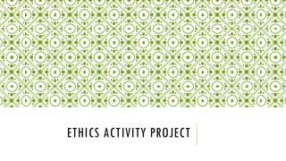 Ethics activity project
