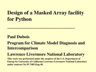 Design of a Masked Array facility for Python _______________________