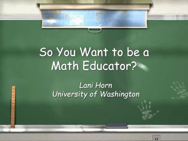so you want to be a math educator