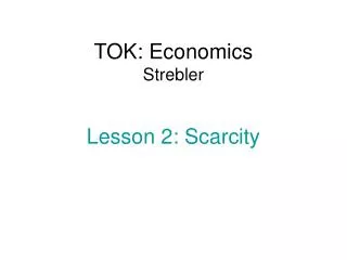 TOK: Economics Strebler