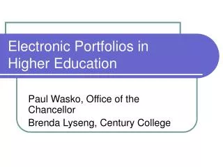 Electronic Portfolios in Higher Education