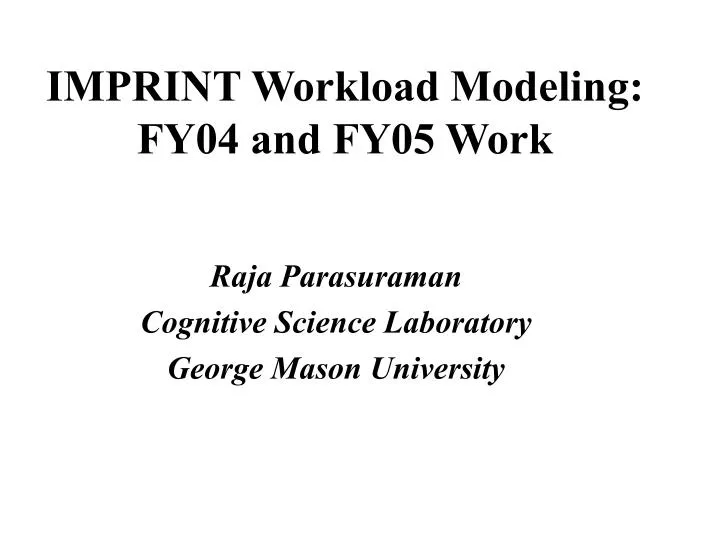 imprint workload modeling fy04 and fy05 work