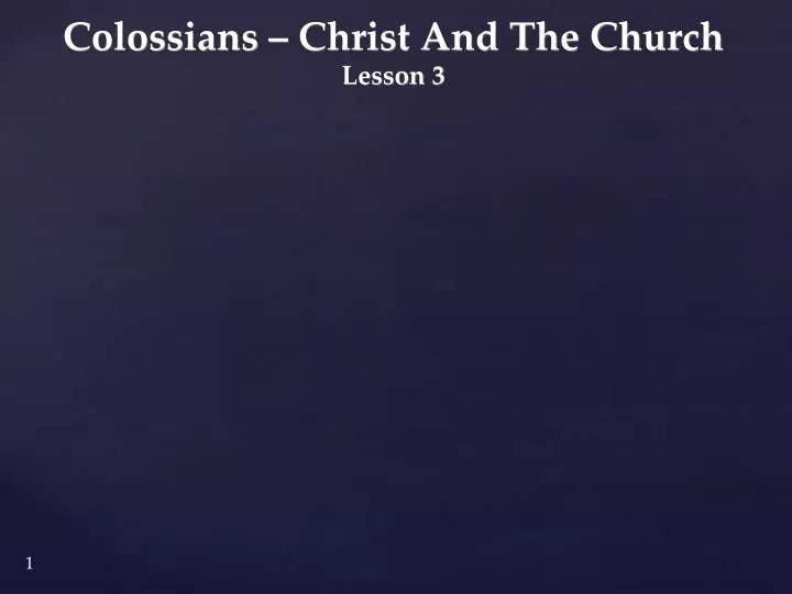 colossians christ and the church lesson 3