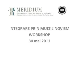 integrare prin multilingvism workshop 30 mai 2011