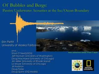 Of Bubbles and Bergs: Passive Underwater Acoustics at the Ice/Ocean Boundary
