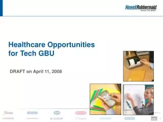 Healthcare Opportunities for Tech GBU