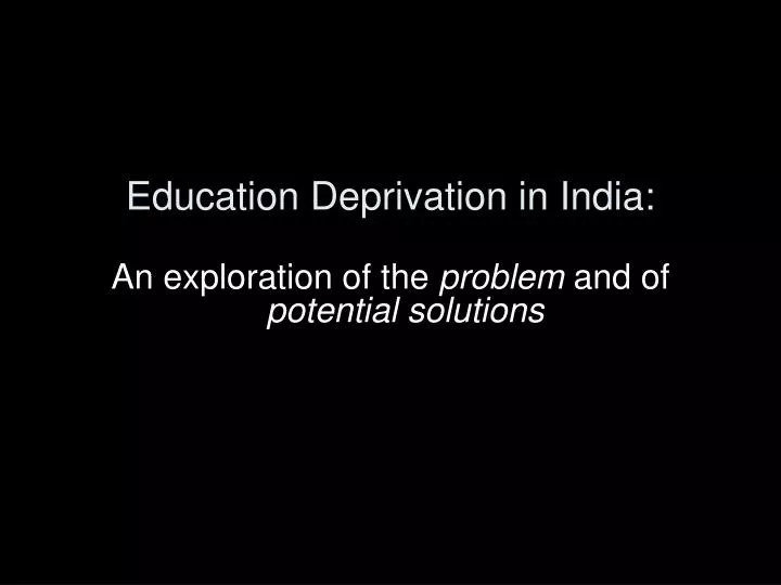 education deprivation in india