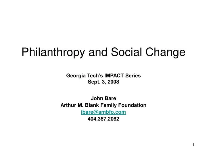 philanthropy and social change georgia tech s impact series sept 3 2008