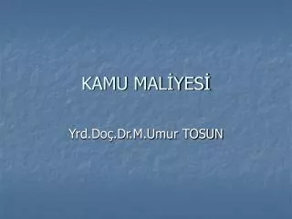 kamu mal yes